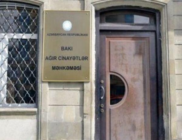 Bakı Ağır Cinayətlər Məhkəməsinin vəzifəli şəxsi həbs olundu