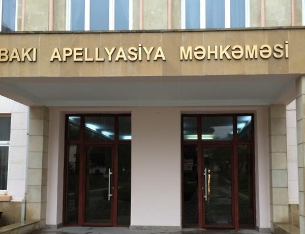Bakı Apellyasiya Məhkəməsində yenilik –