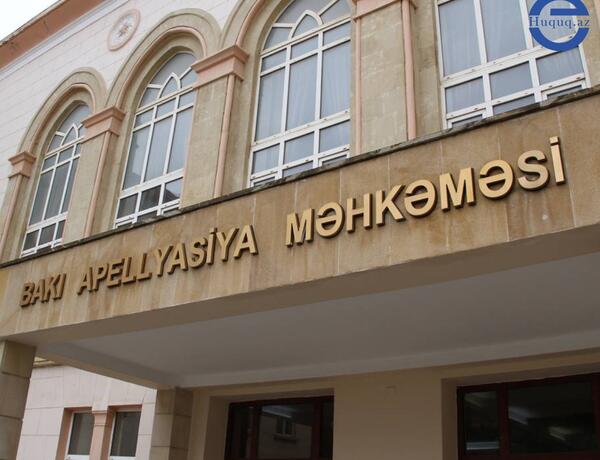 Bakı Apellyasiya Məhkəməsində yenilik –