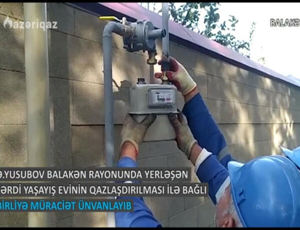 Müharibə veteranının fərdi yaşayış evi qazlaşdırıldı –
