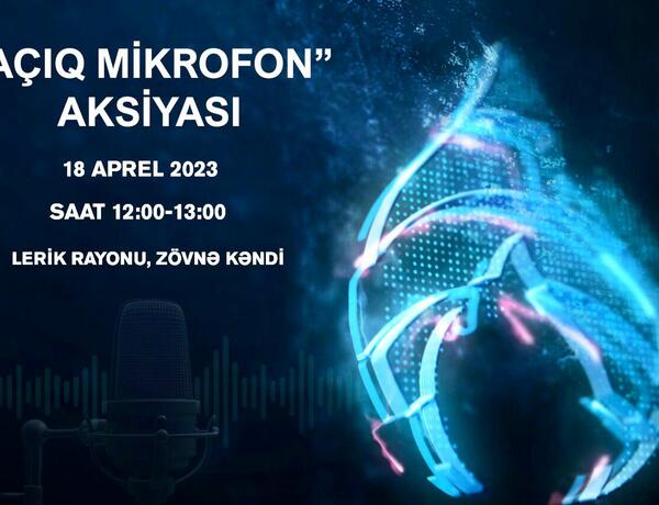 “Azəriqaz”ın “Açıq mikrofon”u Lerikdə qurulacaq
