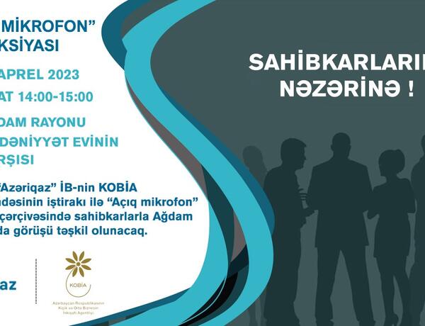Sahibkarlarla növbəti görüş Ağdam rayonunda keçiriləcək