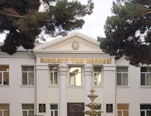 Sumqayıt Tibb Mərkəzində baş verən qanunsuzluqlarla bağlı cinayət işi başlandı