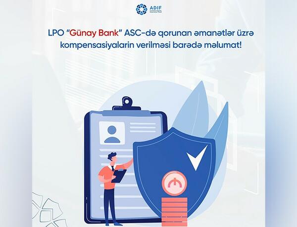 Стала известна дата выплаты компенсаций вкладчикам «Günay Bank»