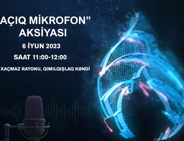 “Azəriqaz”ın “Açıq mikrofon”u Xaçmazda qurulacaq