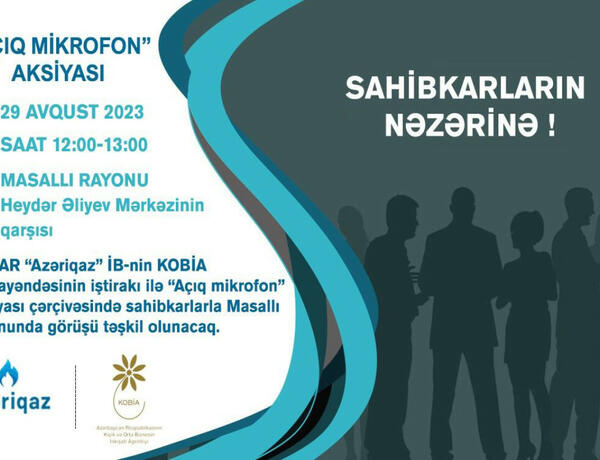 “Azəriqaz” sahibkarlarla növbəti görüşü Masallıda keçirəcək