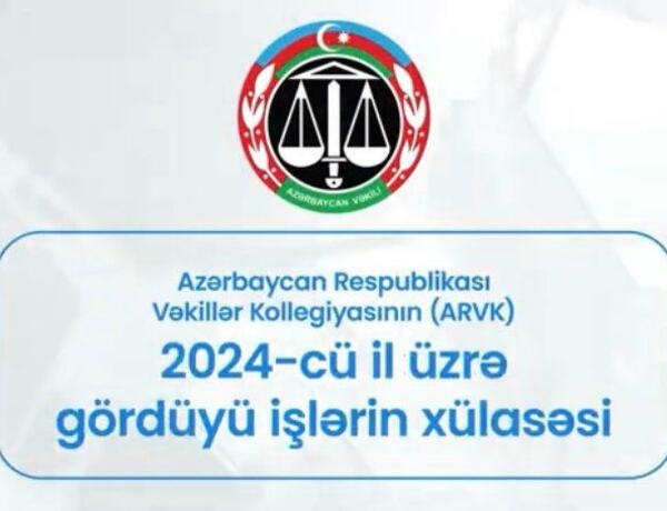 Vəkillər Kollegiyası ötən il ərzində görülən işlərin hesabat videoçarxını paylaşdı