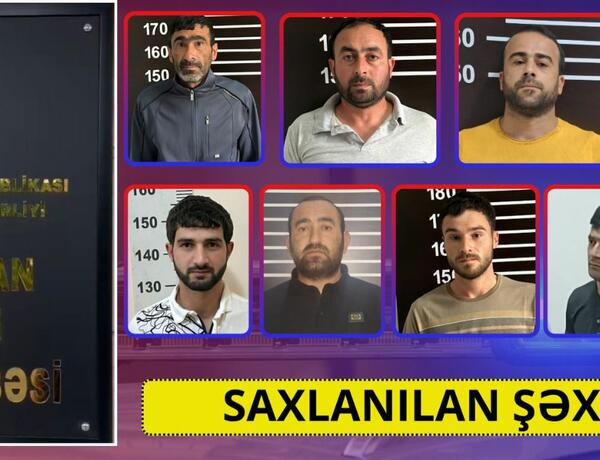 Beyləqanda 9 nəfər saxlanıldı